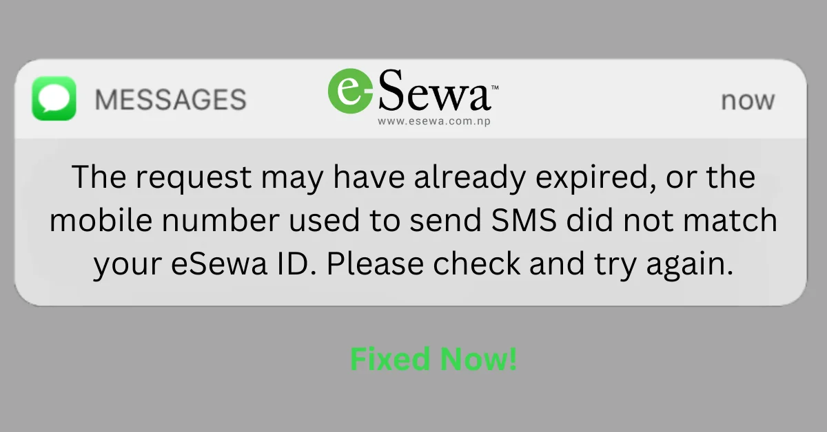 Mobile Number Doesn’t Match eSewa ID or Already Expired