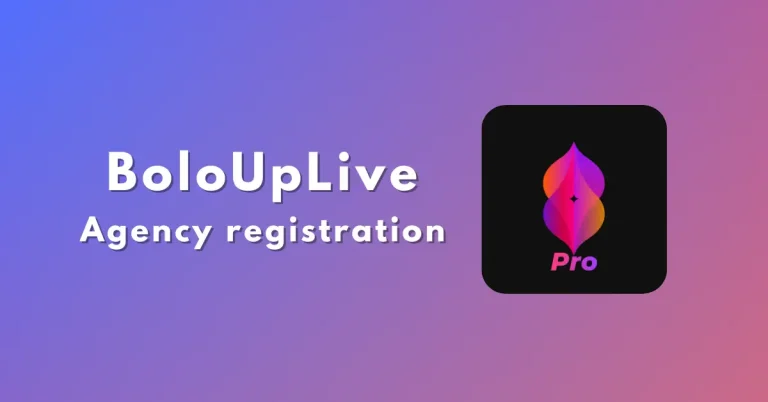 How to Become Agent on BoloUp Live App – Step By Step